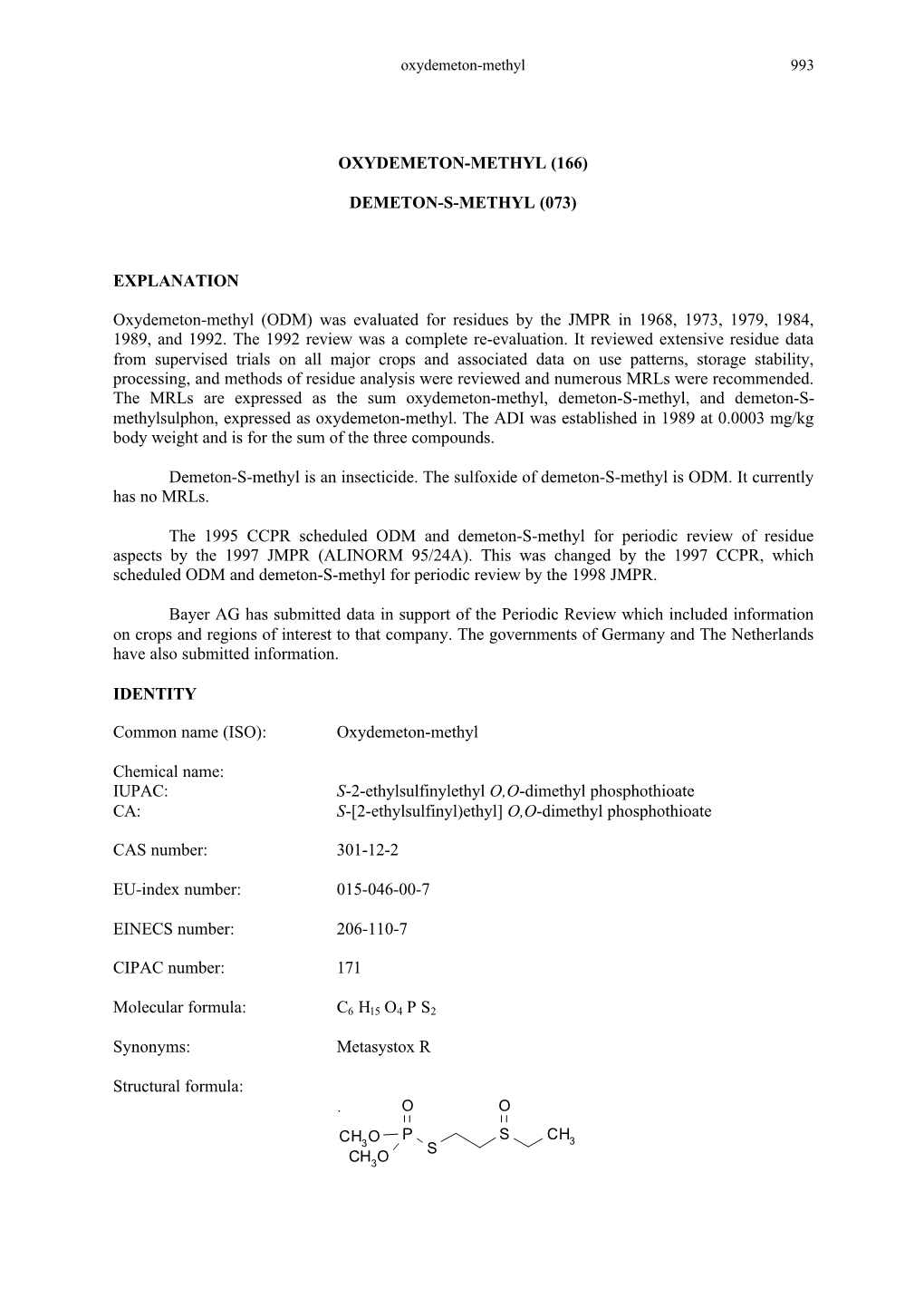 Oxydemeton-Methyl (166) Demeton-S-Methyl (073