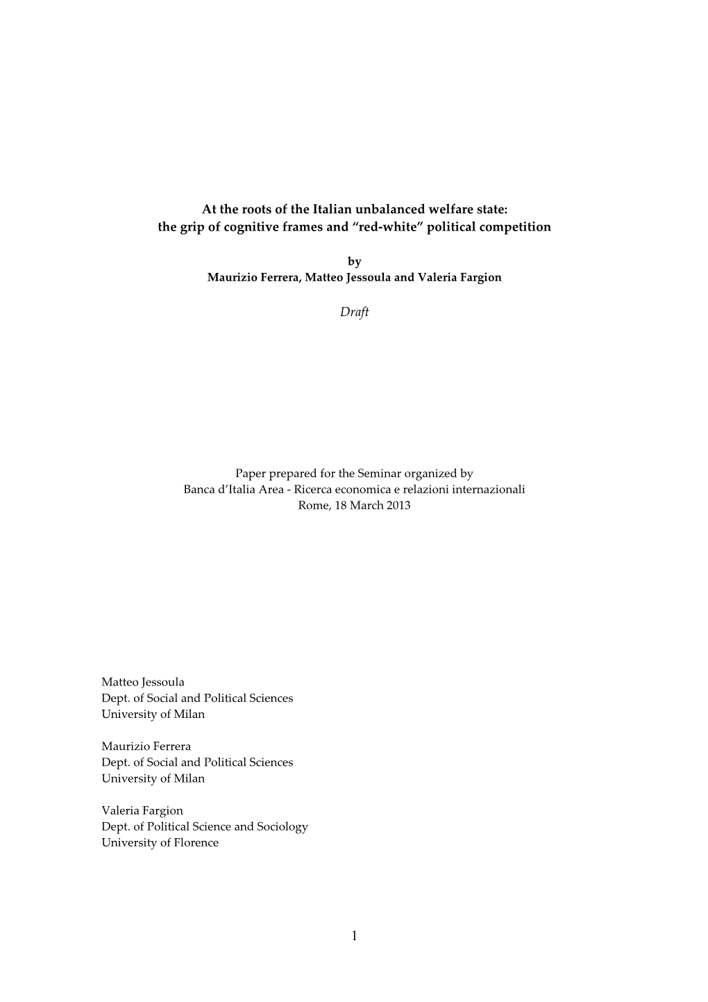 At the Roots of the Italian Unbalanced Welfare State: the Grip of Cognitive Frames and “Red-White” Political Competition