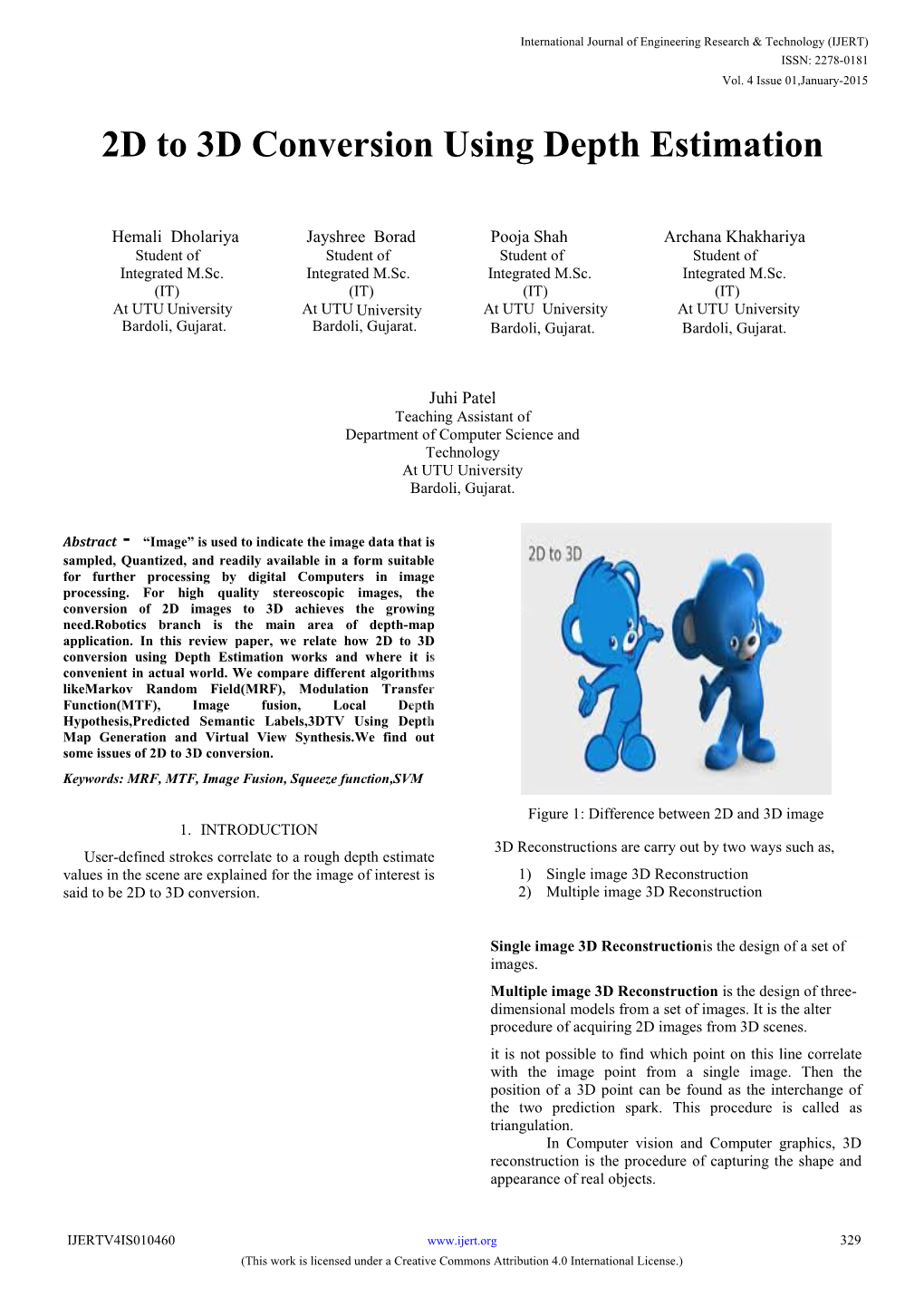 2D to 3D Conversion Using Depth Estimation