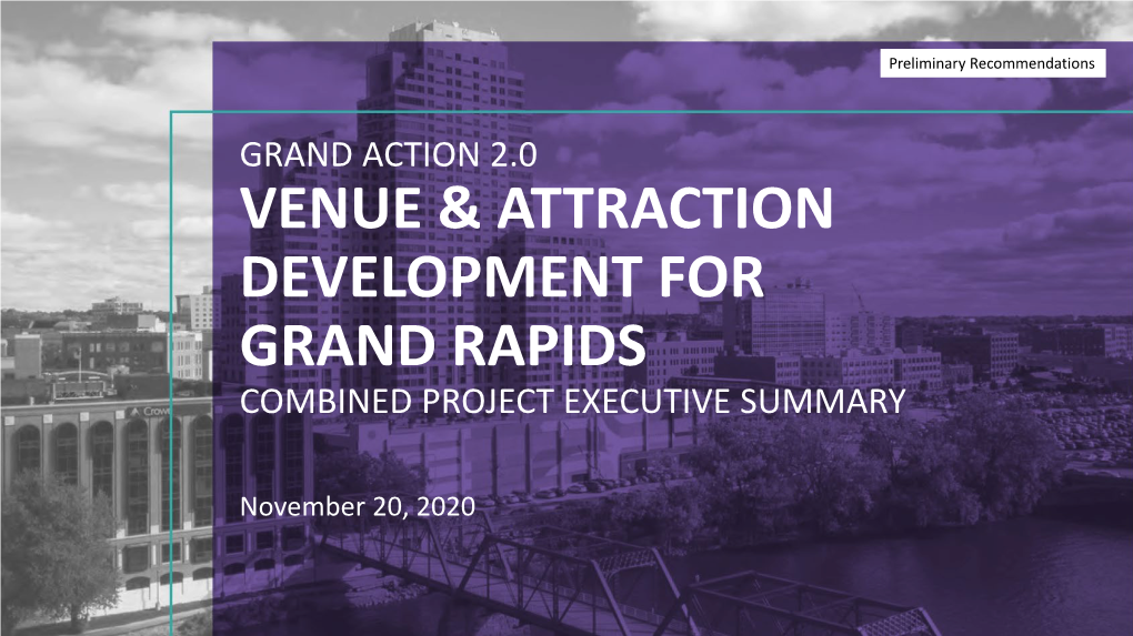 Venue & Attraction Development for Grand Rapids