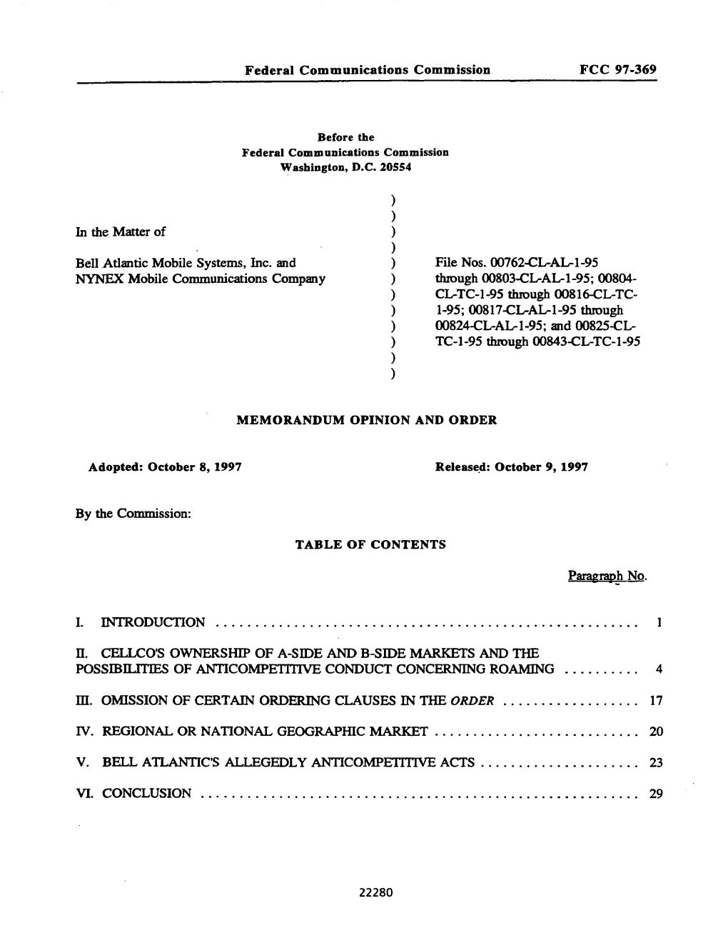 In the Matter of Bell Atlantic Mobile Systems, Inc. and NYNEX Mobile Communications Company File Nos. 00762-CL-AL-1-95 Through 0