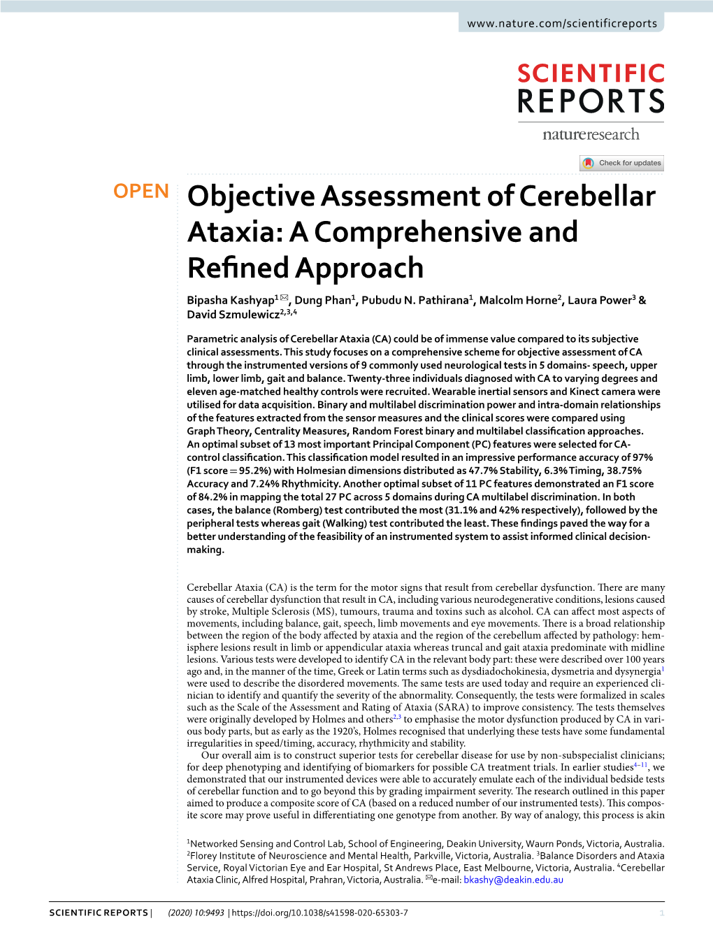 Objective Assessment of Cerebellar Ataxia: a Comprehensive and Refned Approach Bipasha Kashyap1 ✉ , Dung Phan1, Pubudu N