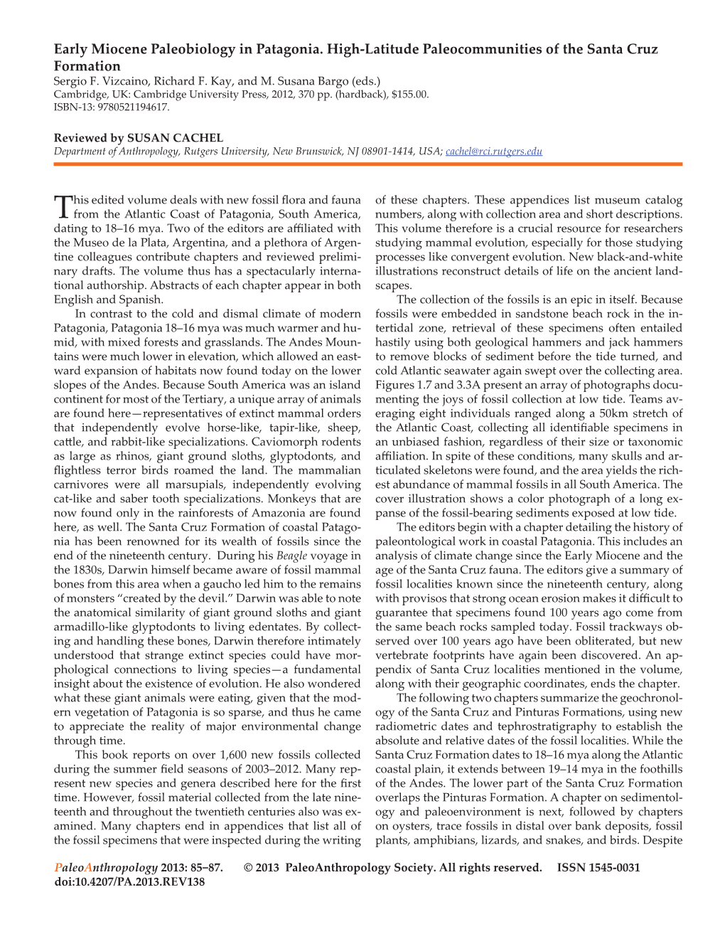 Early Miocene Paleobiology in Patagonia. High-Latitude Paleocommunities of the Santa Cruz Formation Sergio F