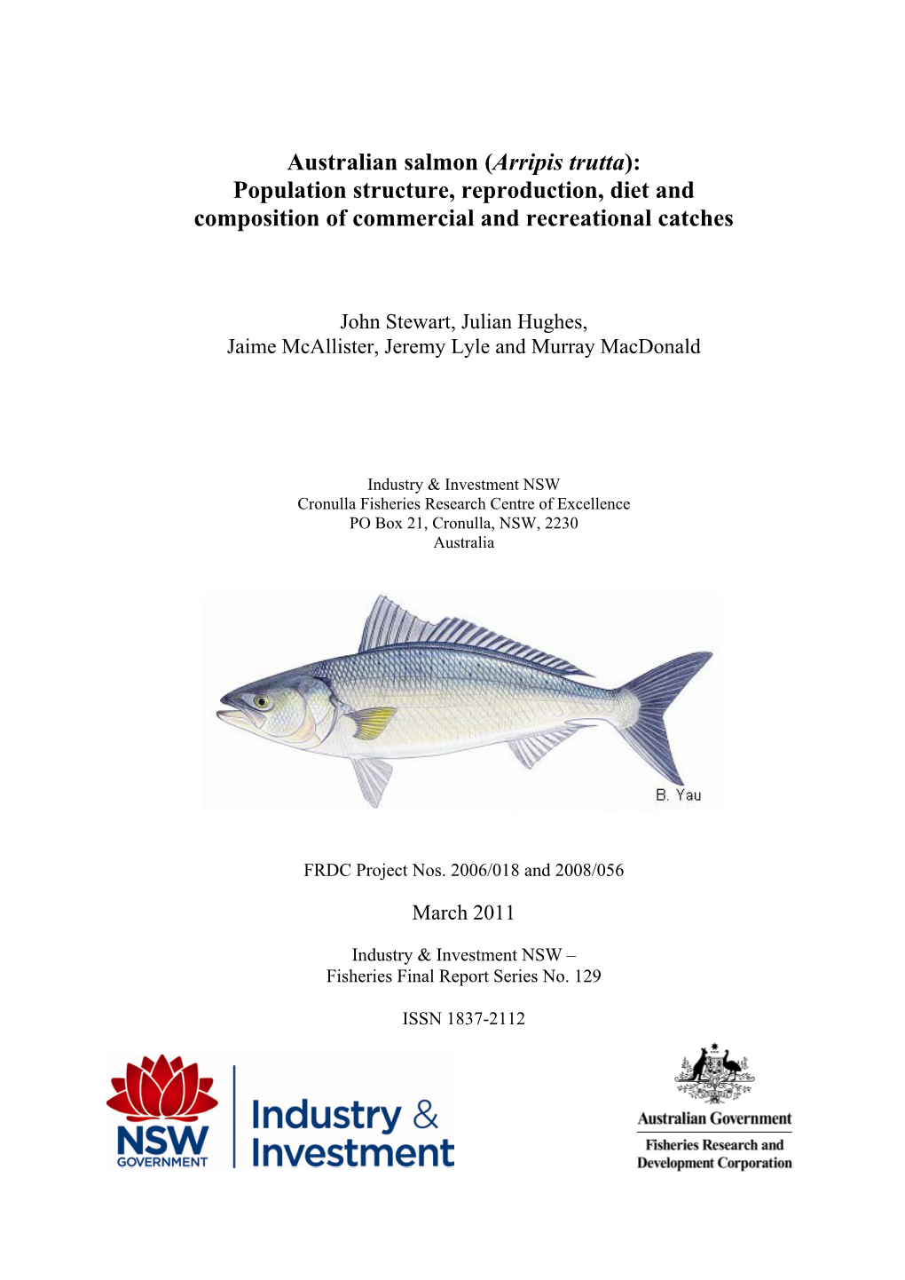 Arripis Trutta): Population Structure, Reproduction, Diet and Composition of Commercial and Recreational Catches