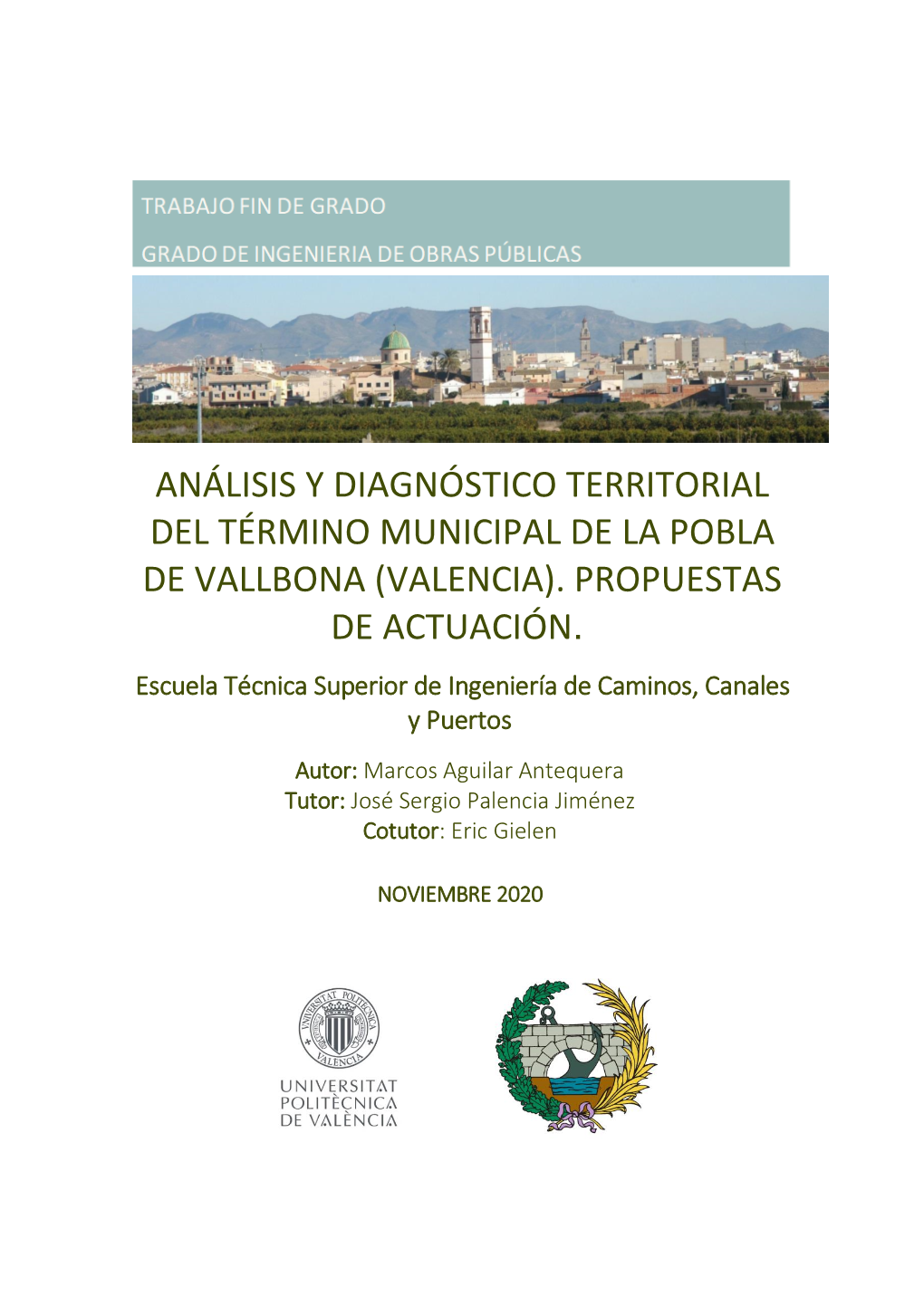Análisis Y Diagnóstico Territorial Del Término Municipal De La Pobla De Vallbona (Valencia)