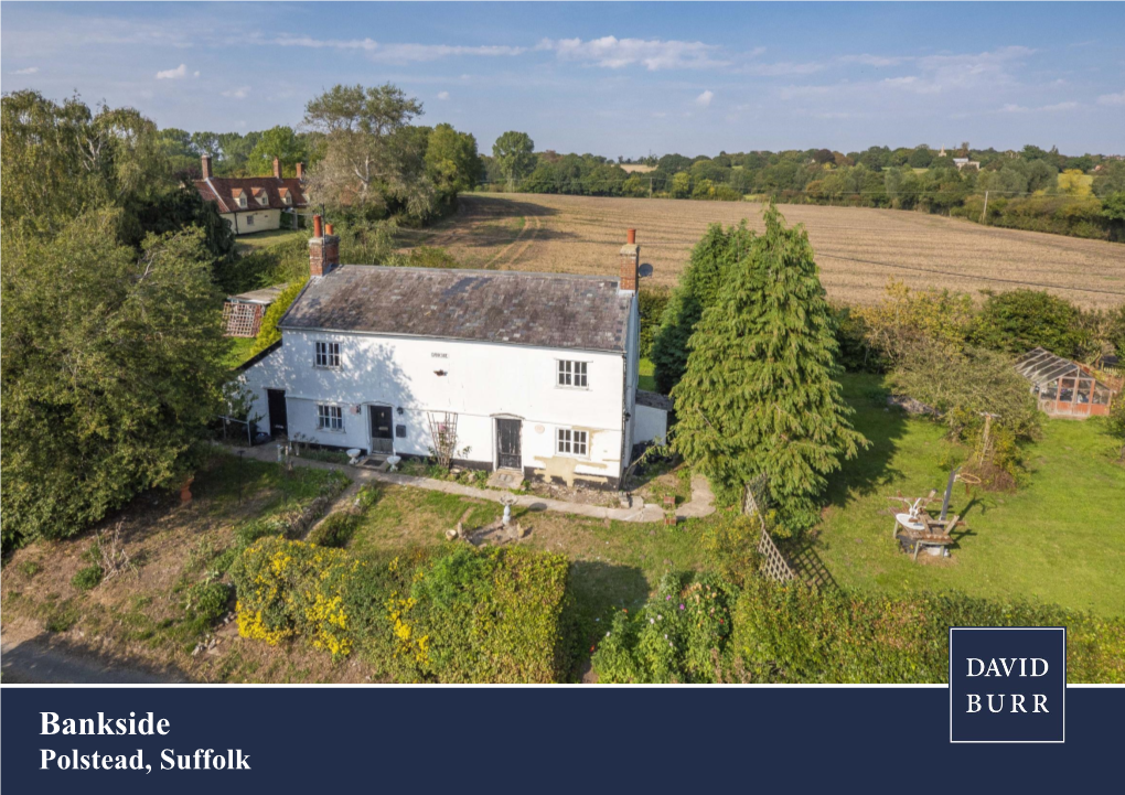 Bankside, Mill Lane, Polstead, Suffolk, CO6 5AB