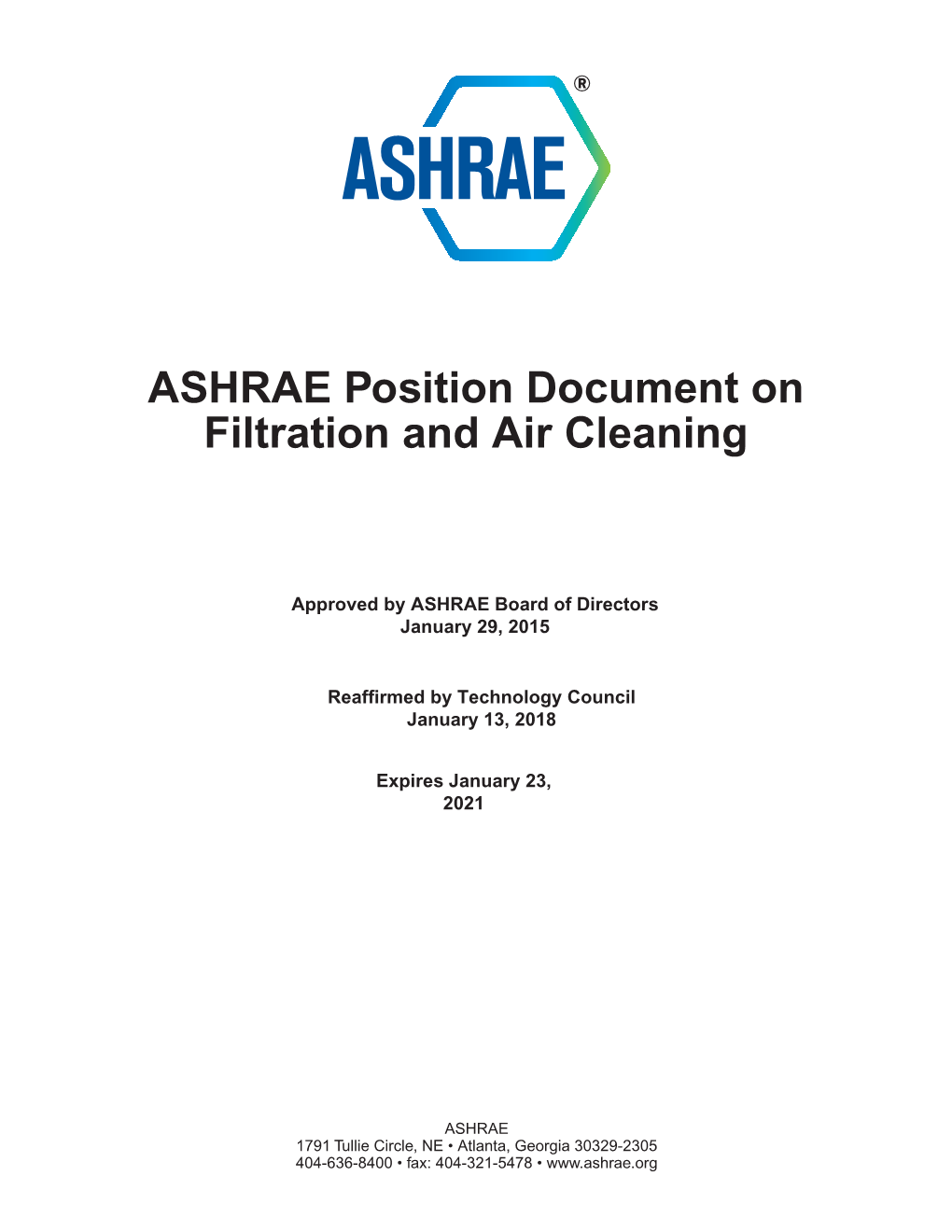 ASHRAE Position Document on Filtration and Air Cleaning