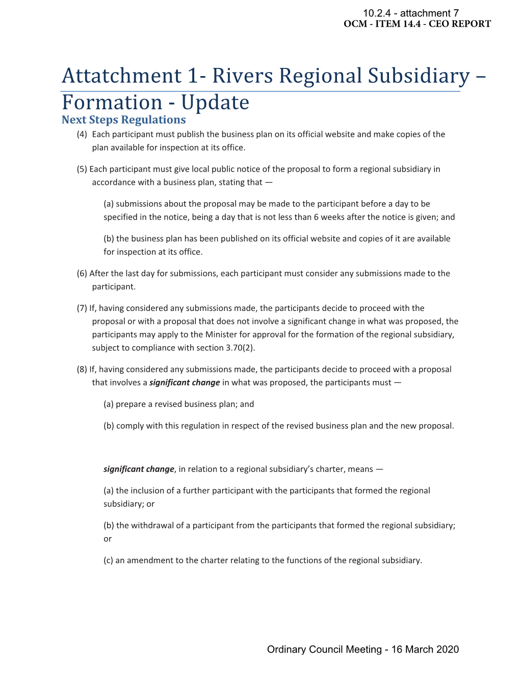 Attatchment 1- Rivers Regional Subsidiary – Formation