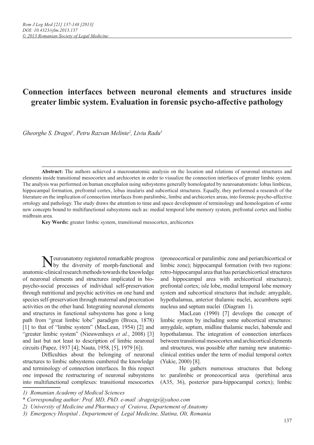 Connection Interfaces Between Neuronal Elements and Structures Inside Greater Limbic System