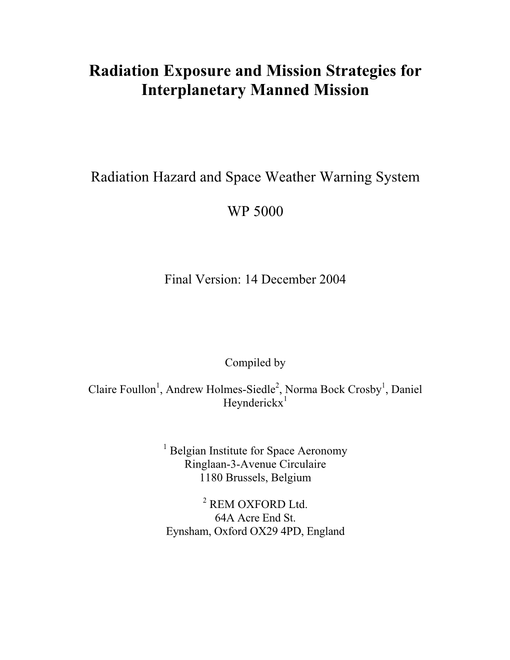 Radiation Exposure and Mission Strategies for Interplanetary Manned Mission