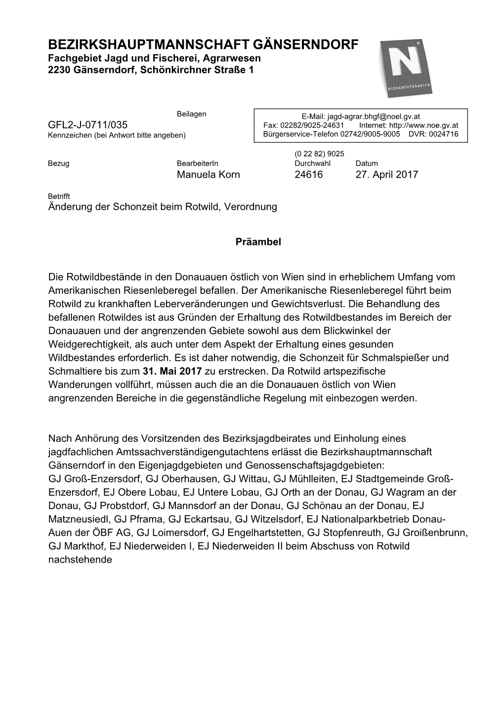 BEZIRKSHAUPTMANNSCHAFT GÄNSERNDORF Fachgebiet Jagd Und Fischerei, Agrarwesen 2230 Gänserndorf, Schönkirchner Straße 1