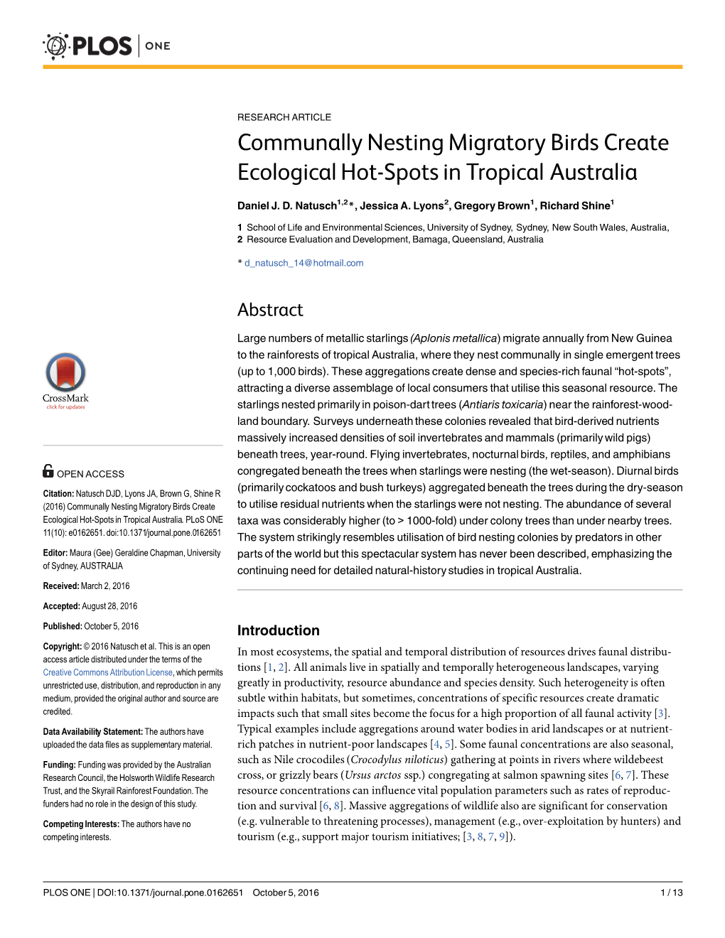 Communally Nesting Migratory Birds Create Ecological Hot-Spots in Tropical Australia