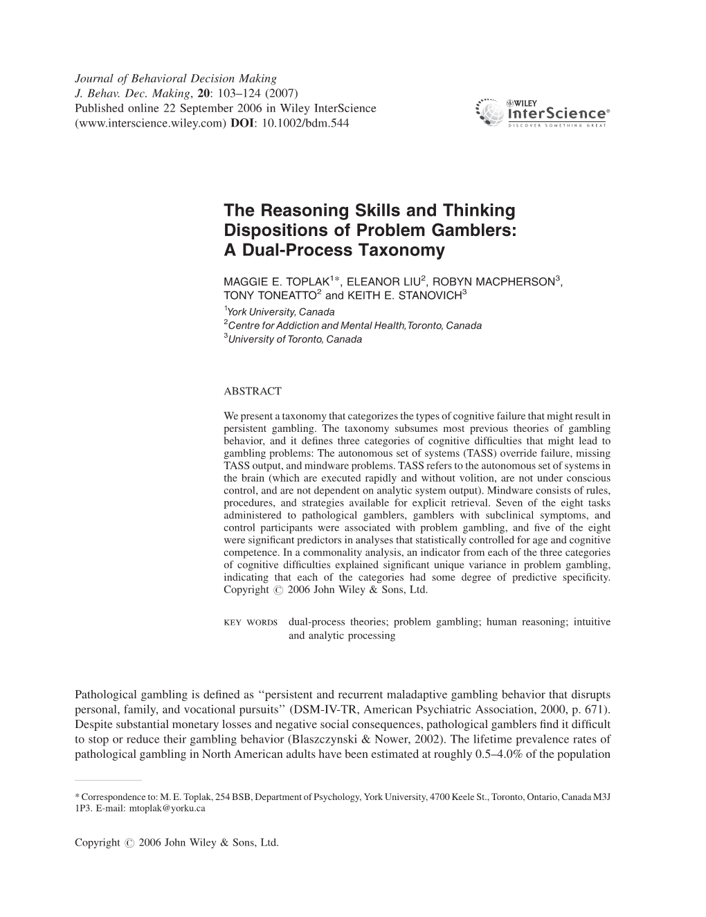 The Reasoning Skills and Thinking Dispositions of Problem Gamblers: a Dual-Process Taxonomy