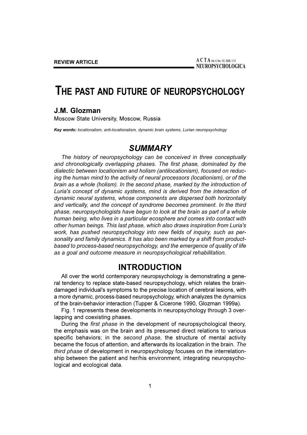 Neuropsychologica the Past and Future of Neuropsychology