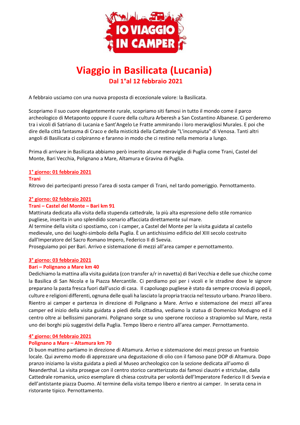 Viaggio in Basilicata (Lucania) Dal 1°Al 12 Febbraio 2021