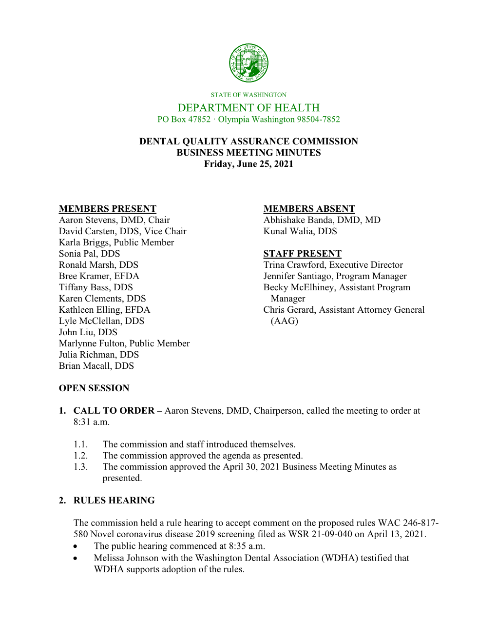 DENTAL QUALITY ASSURANCE COMMISSION BUSINESS MEETING MINUTES Friday, June 25, 2021