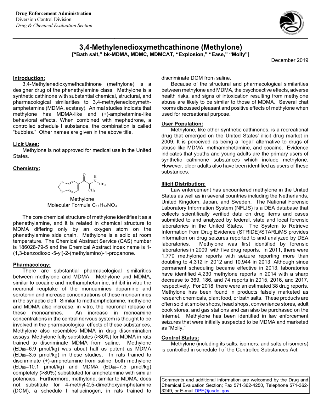 3,4-Methylenedioxymethcathinone (Methylone) [“Bath Salt,” Bk-MDMA, MDMC, MDMCAT, “Explosion,” “Ease,” “Molly”] December 2019