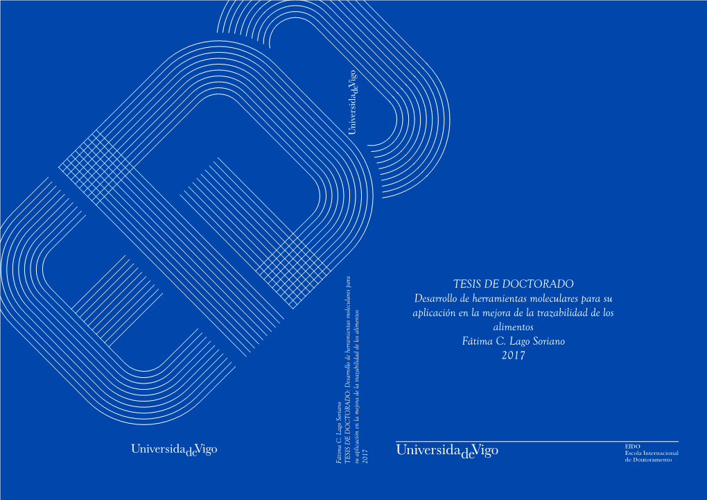 TESIS DE DOCTORADO Desarrollo De Herramientas Moleculares Para Su Aplicación En La Mejora De La Trazabilidad De Los Alimentos Fátima C