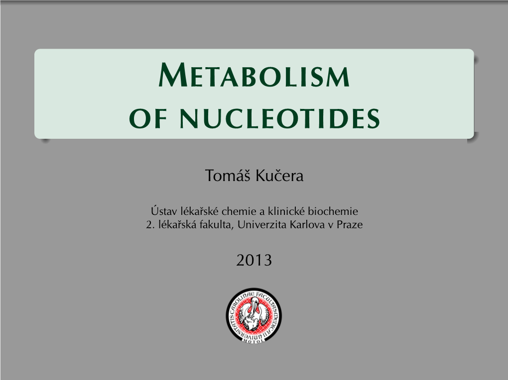 Metabolism of Nucleotides