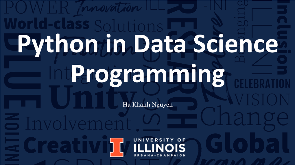 Installing Python Ø Basics of Programming • Data Types • Functions • List Ø Numpy Library Ø Pandas Library What Is Python?