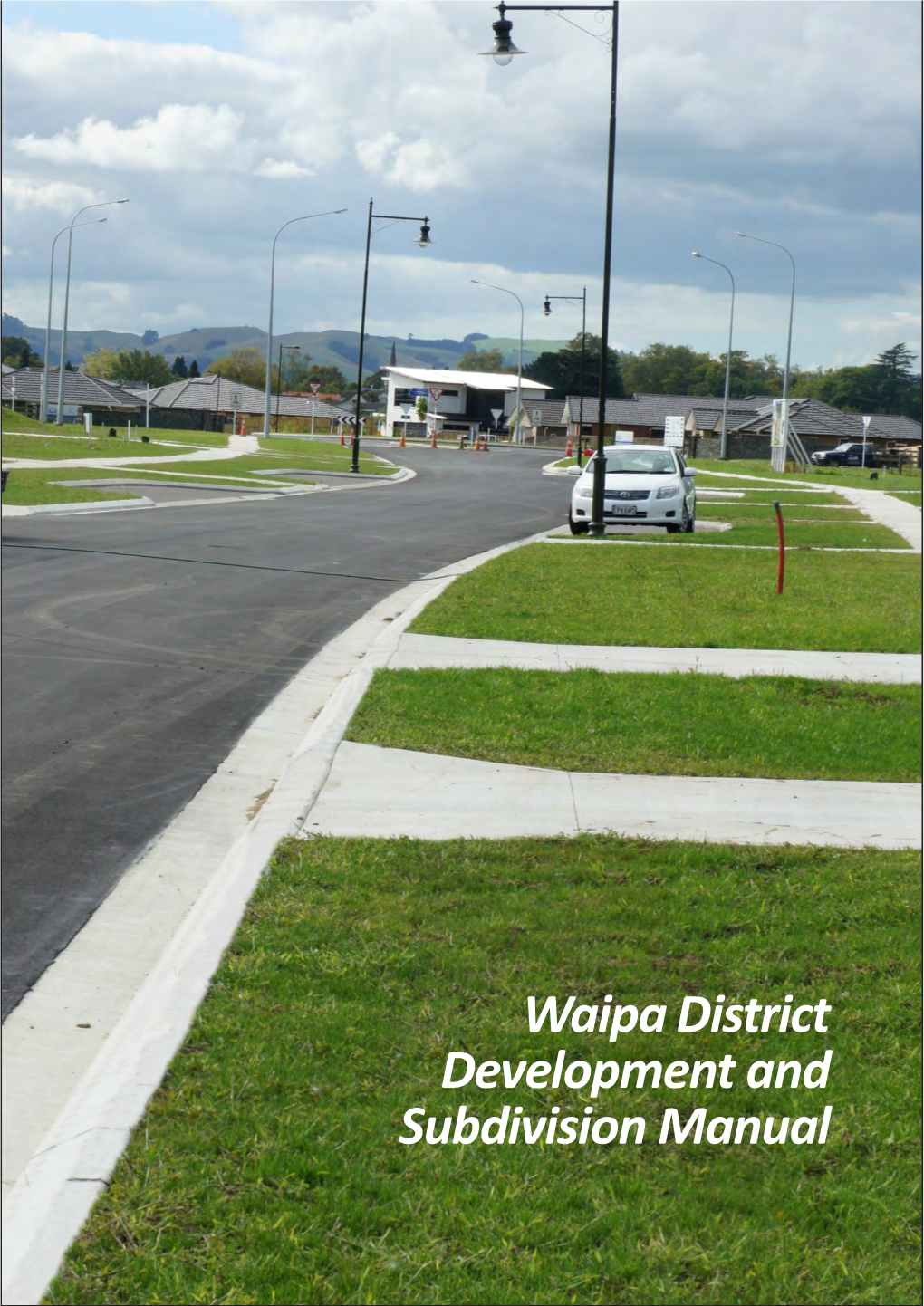 Waipa District Development and Subdivision Manual