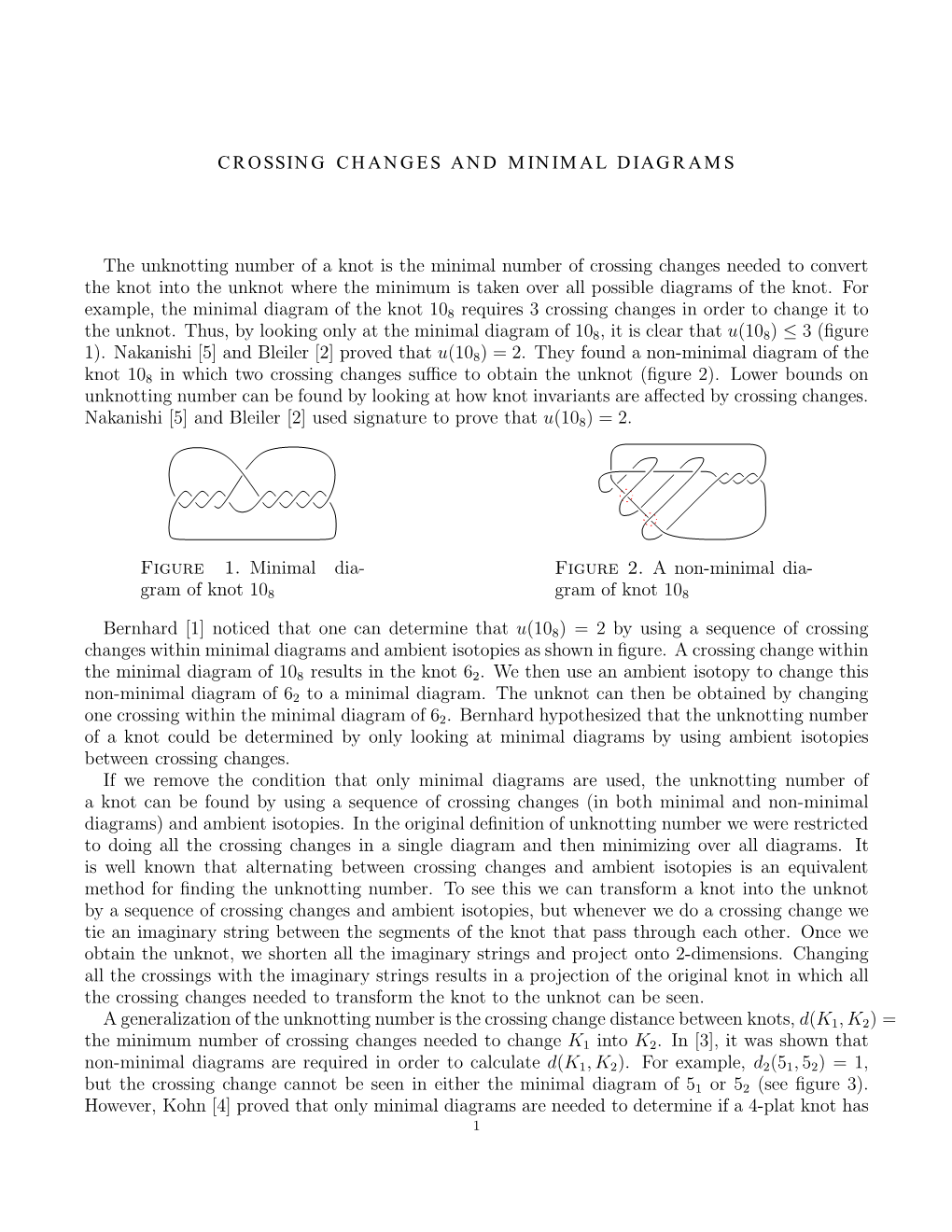 CROSSING CHANGES and MINIMAL DIAGRAMS the Unknotting