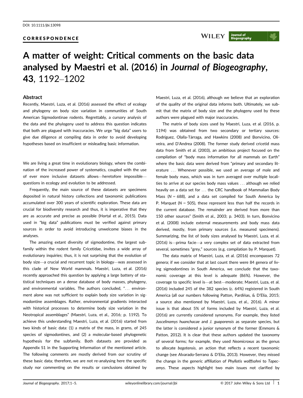 A Matter of Weight: Critical Comments on the Basic Data Analysed by Maestri Et Al