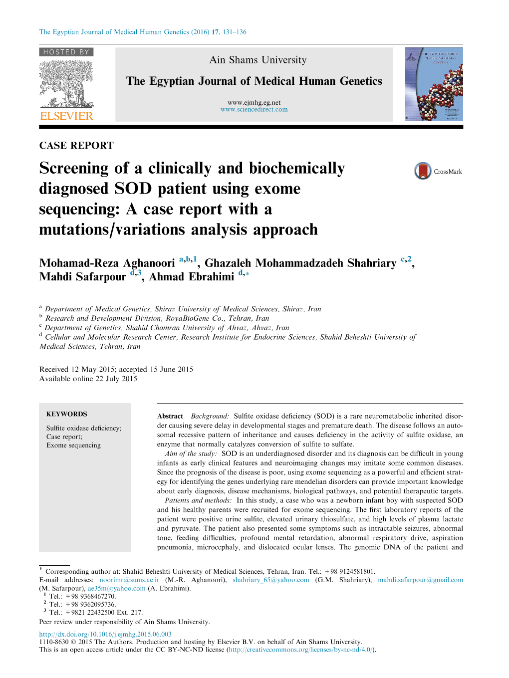 Screening of a Clinically and Biochemically Diagnosed SOD Patient Using Exome Sequencing: a Case Report with a Mutations/Variations Analysis Approach