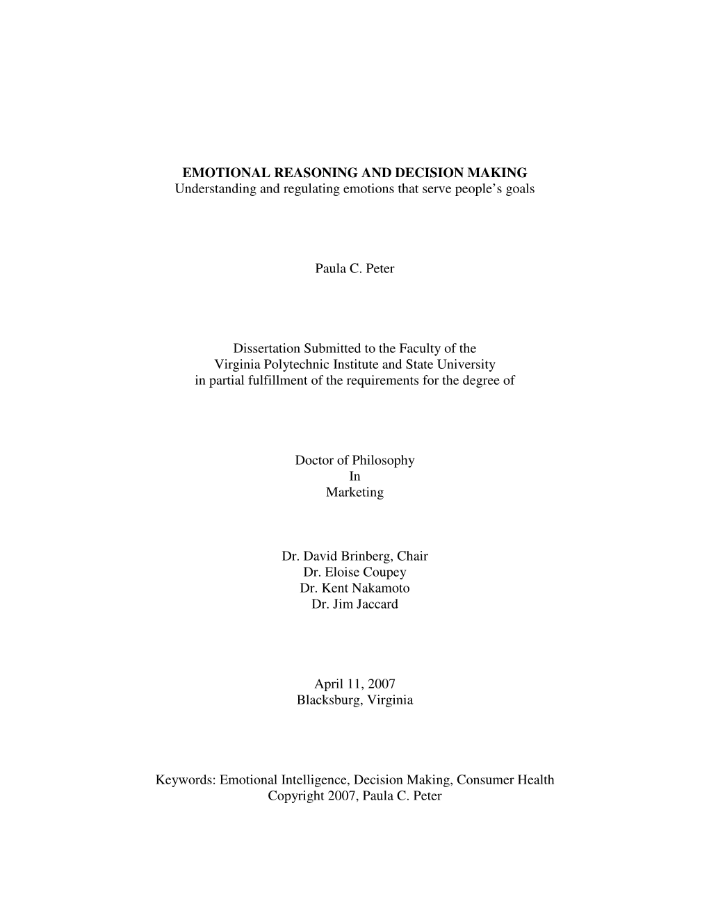 EMOTIONAL REASONING and DECISION MAKING Understanding and Regulating Emotions That Serve People’S Goals