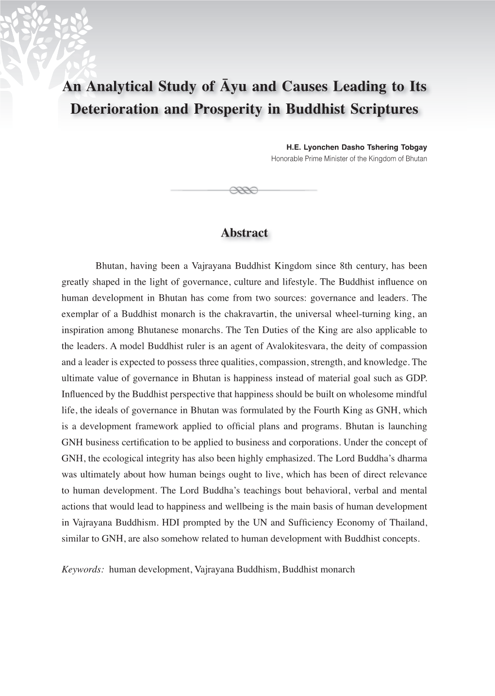 An Analytical Study of Āyu and Causes Leading to Its Deterioration and Prosperity in Buddhist Scriptures
