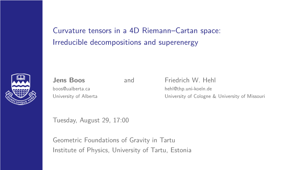 Curvature Tensors in a 4D Riemann–Cartan Space: Irreducible Decompositions and Superenergy