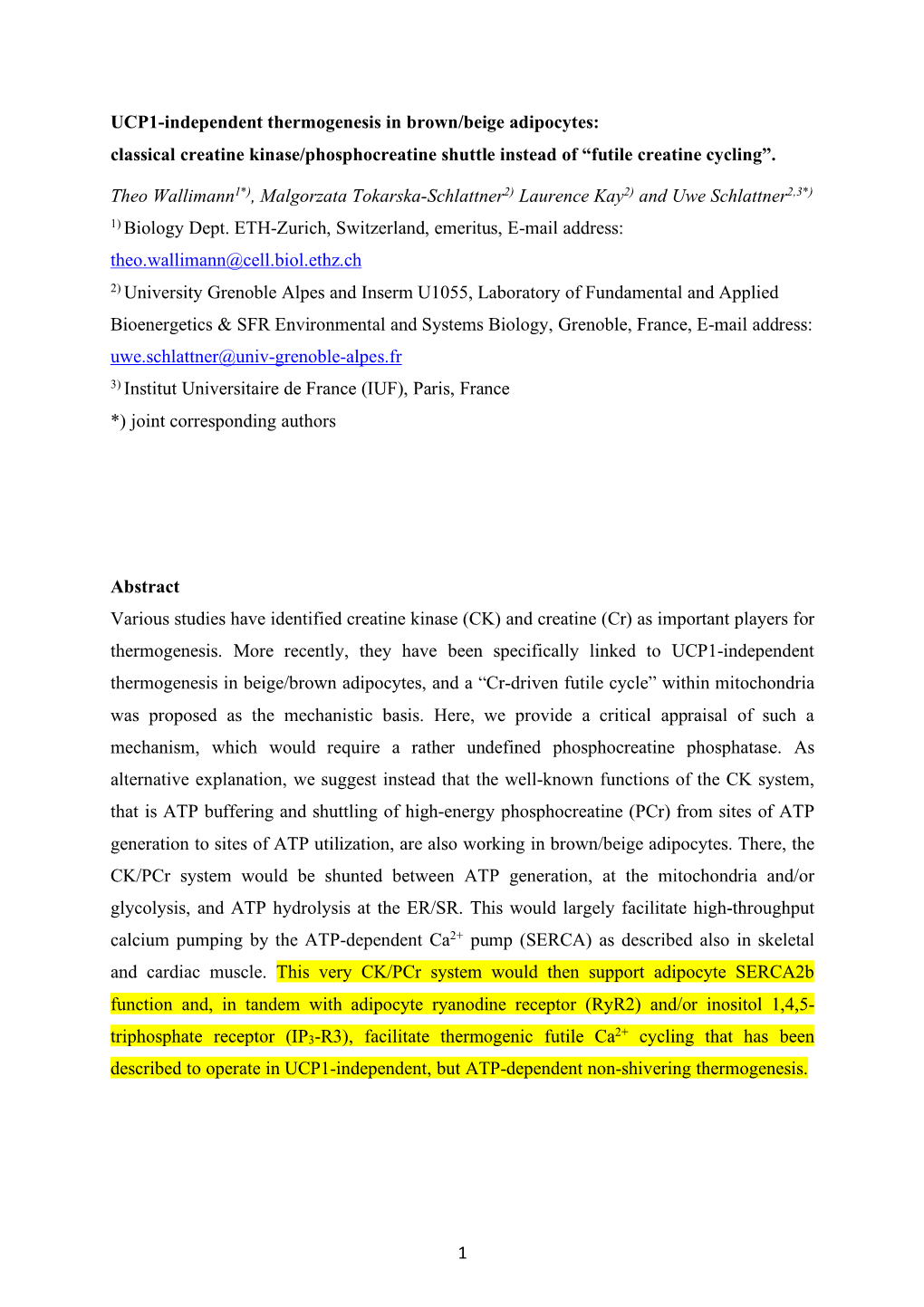 UCP1-Independent Thermogenesis in Brown/Beige Adipocytes: Classical Creatine Kinase/Phosphocreatine Shuttle Instead of “Futile Creatine Cycling”