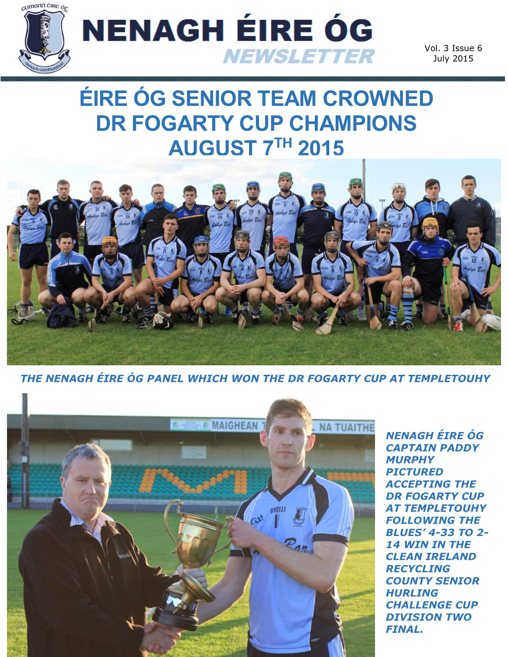 Éire Óg Senior Team Crowned Dr Fogarty Cup Champions August 7Th 2015