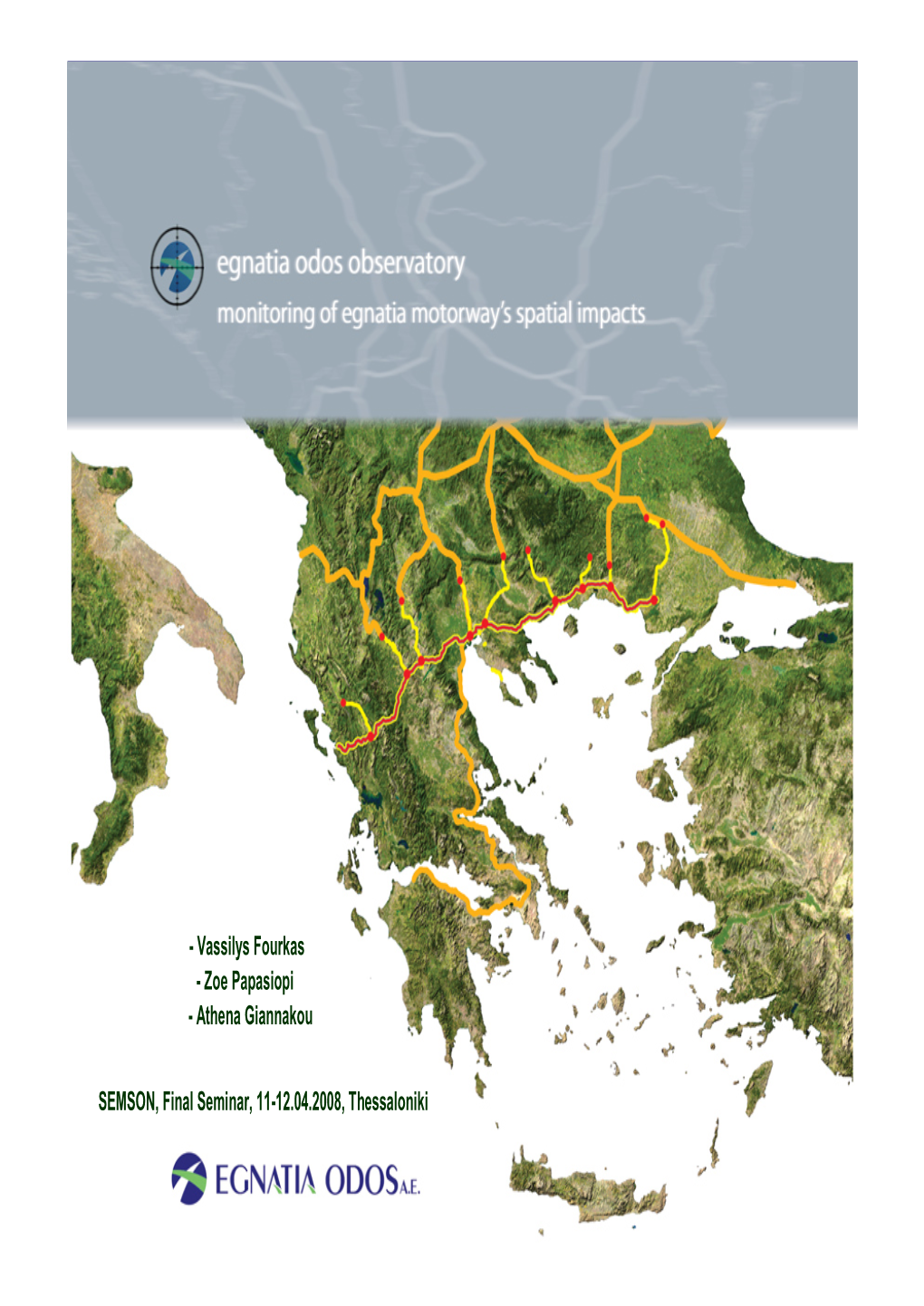 Spatial Impact Observatory of the Egnatia Motorway