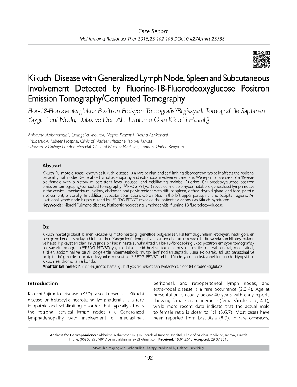 Kikuchi Disease with Generalized Lymph Node, Spleen And