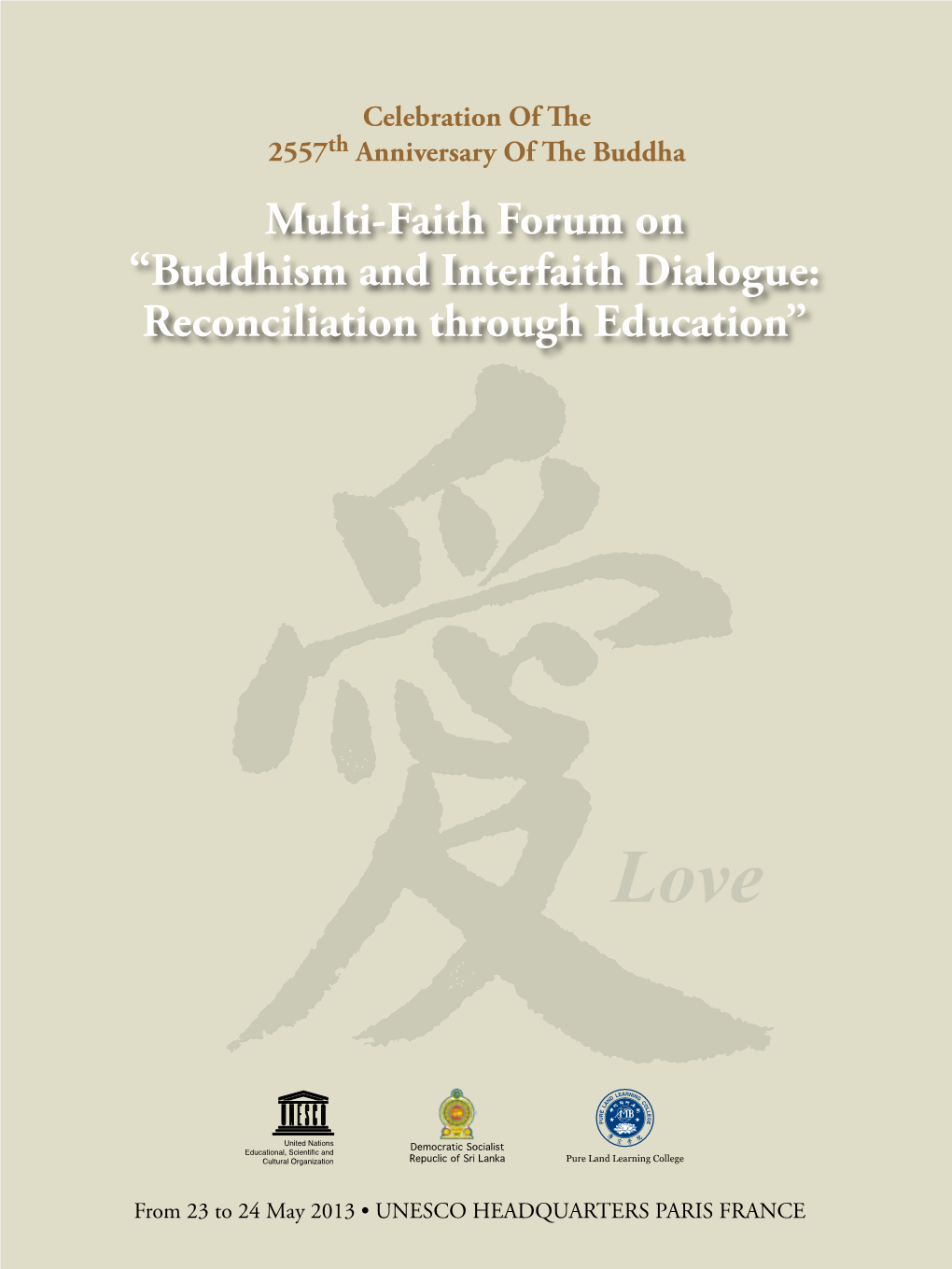Multi-Faith Forum on “Buddhism and Interfaith Dialogue: Reconciliation Through Education”