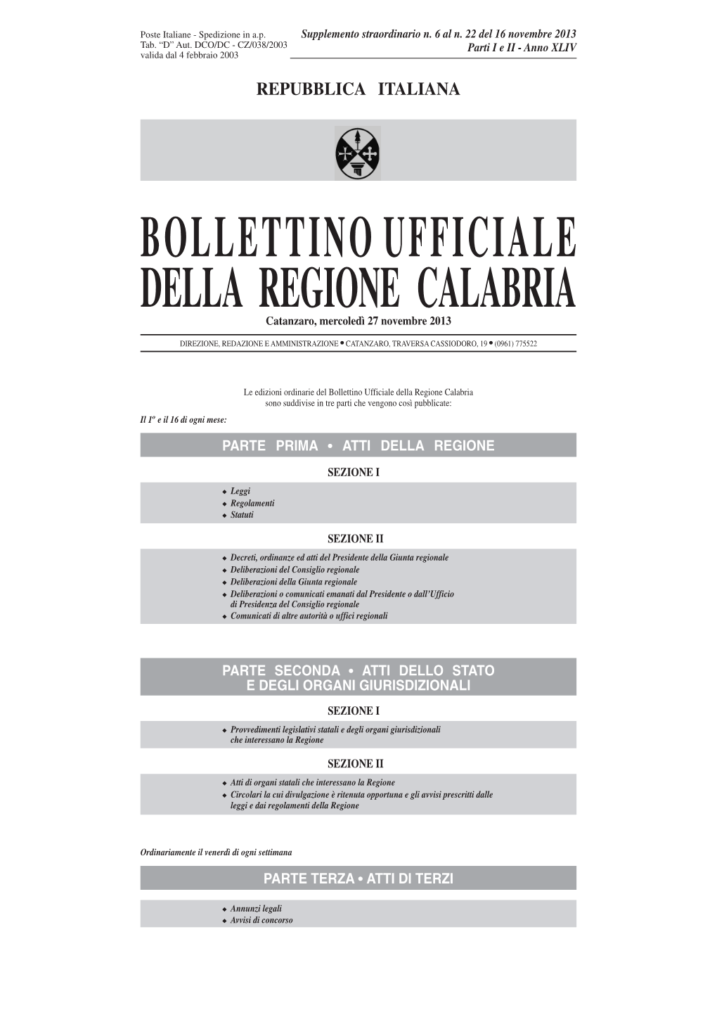 BOLLETTINOUFFICIALE DELLA REGIONE CALABRIA Catanzaro, Mercoledì 27 Novembre 2013