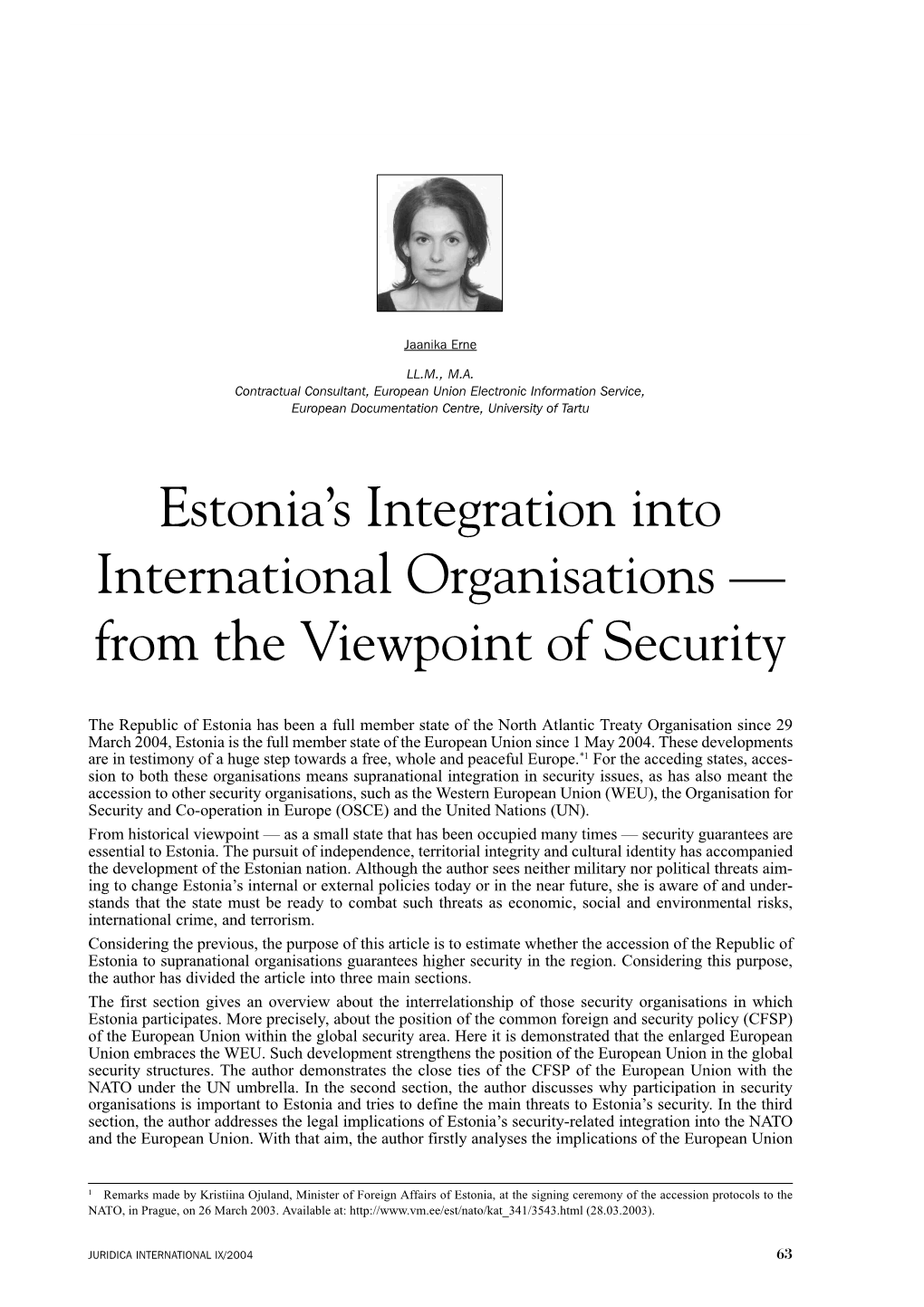 Estonia's Integration Into International Organisations — from the Viewpoint