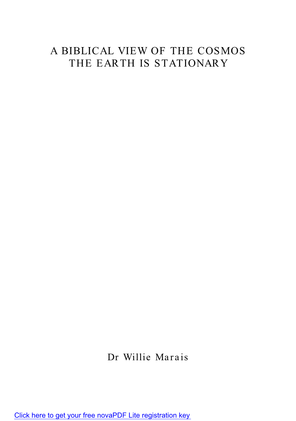 A Biblical View of the Cosmos the Earth Is Stationary