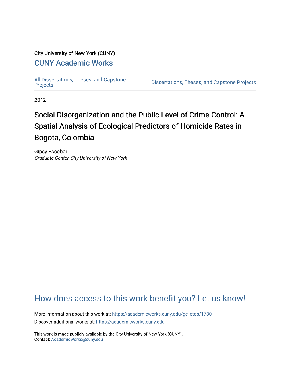 Social Disorganization and the Public Level of Crime Control: a Spatial Analysis of Ecological Predictors of Homicide Rates in Bogota, Colombia