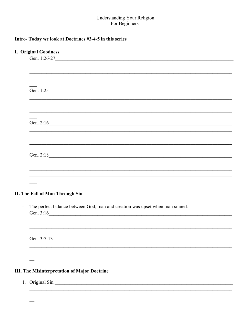 Intro- Today We Look at Doctrines #3-4-5 in This Series