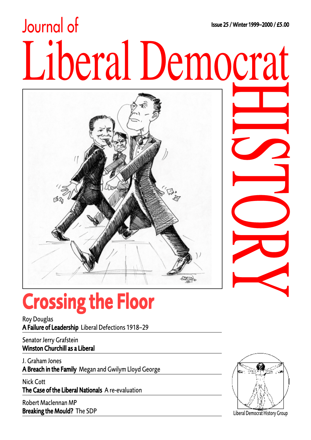 Crossing the Floor Roy Douglas a Failure of Leadership Liberal Defections 1918–29 Senator Jerry Grafstein Winston Churchill As a Liberal J