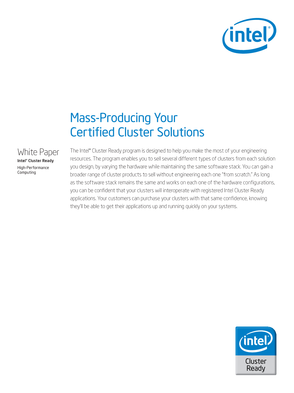 Mass-Producing Your Certified Cluster Solutions
