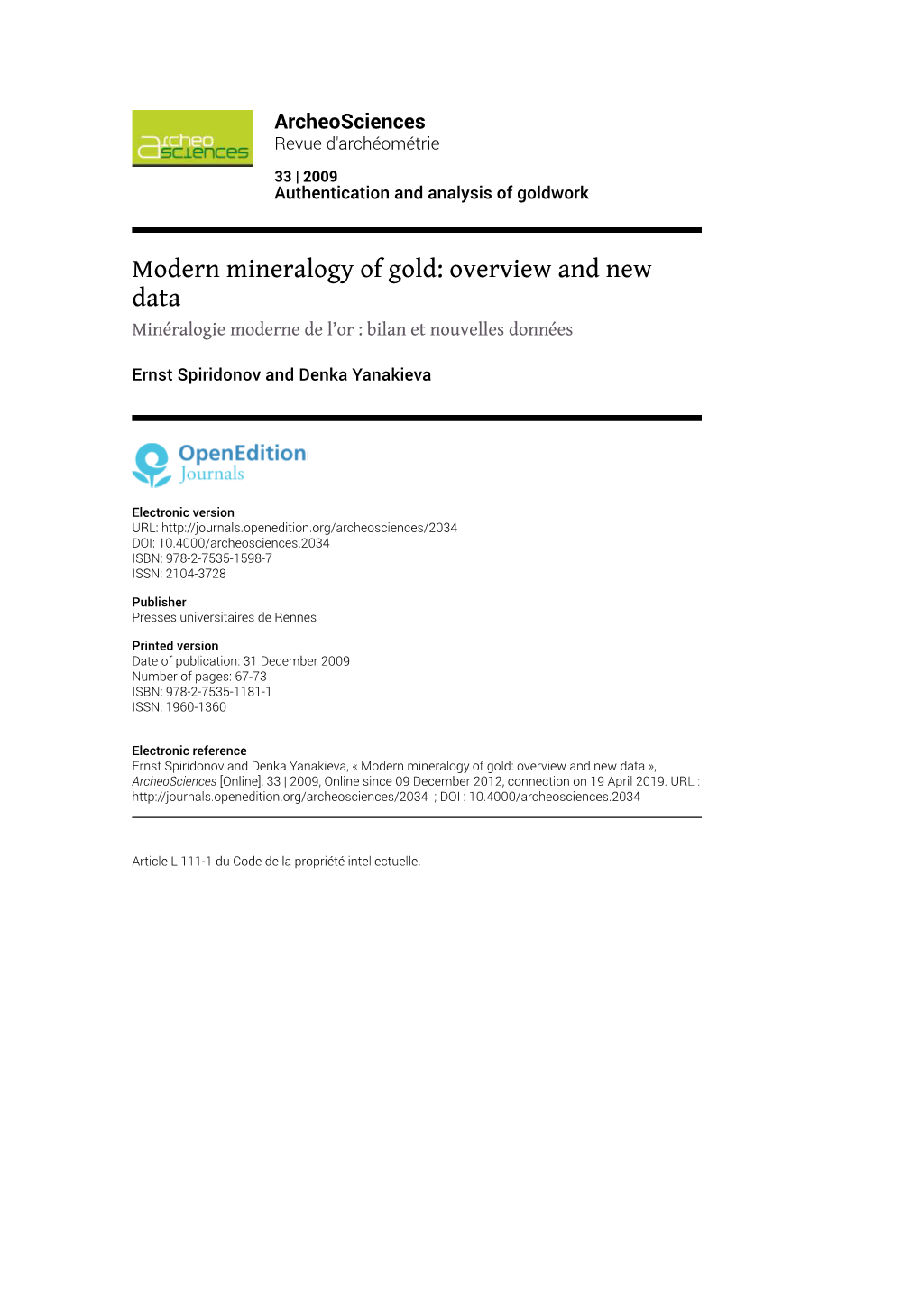 Modern Mineralogy of Gold: Overview and New Data Minéralogie Moderne De L’Or : Bilan Et Nouvelles Données