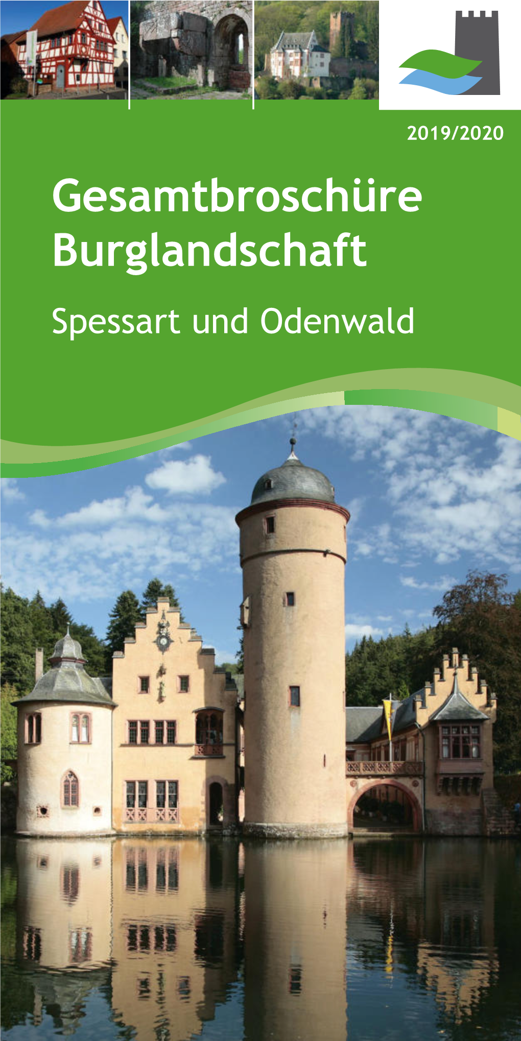 Gesamtbroschüre Burglandschaft Spessart Und Odenwald 2019/2020 Gesamtbroschüre Burglandschaft
