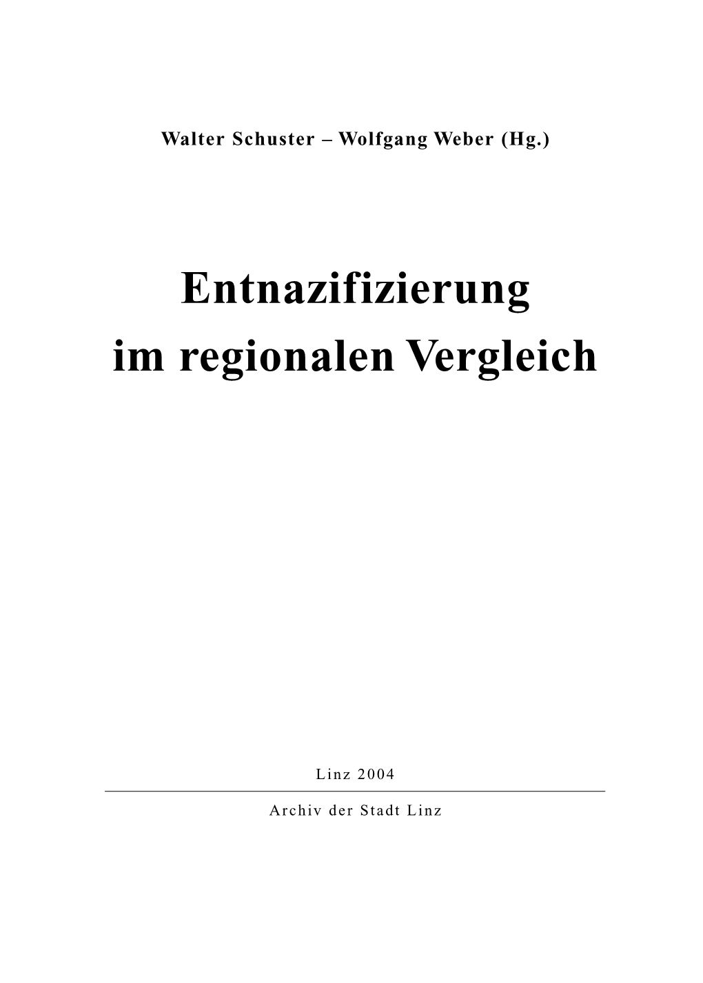 Entnazifizierung Im Regionalen Vergleich