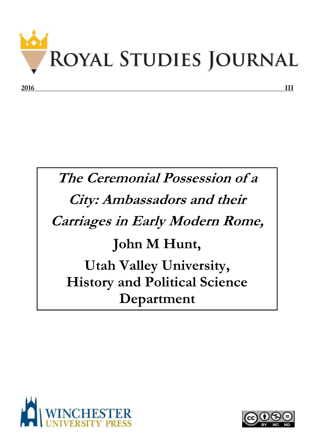 The Ceremonial Possession of a City: Ambassadors and Their Carriages in Early Modern Rome