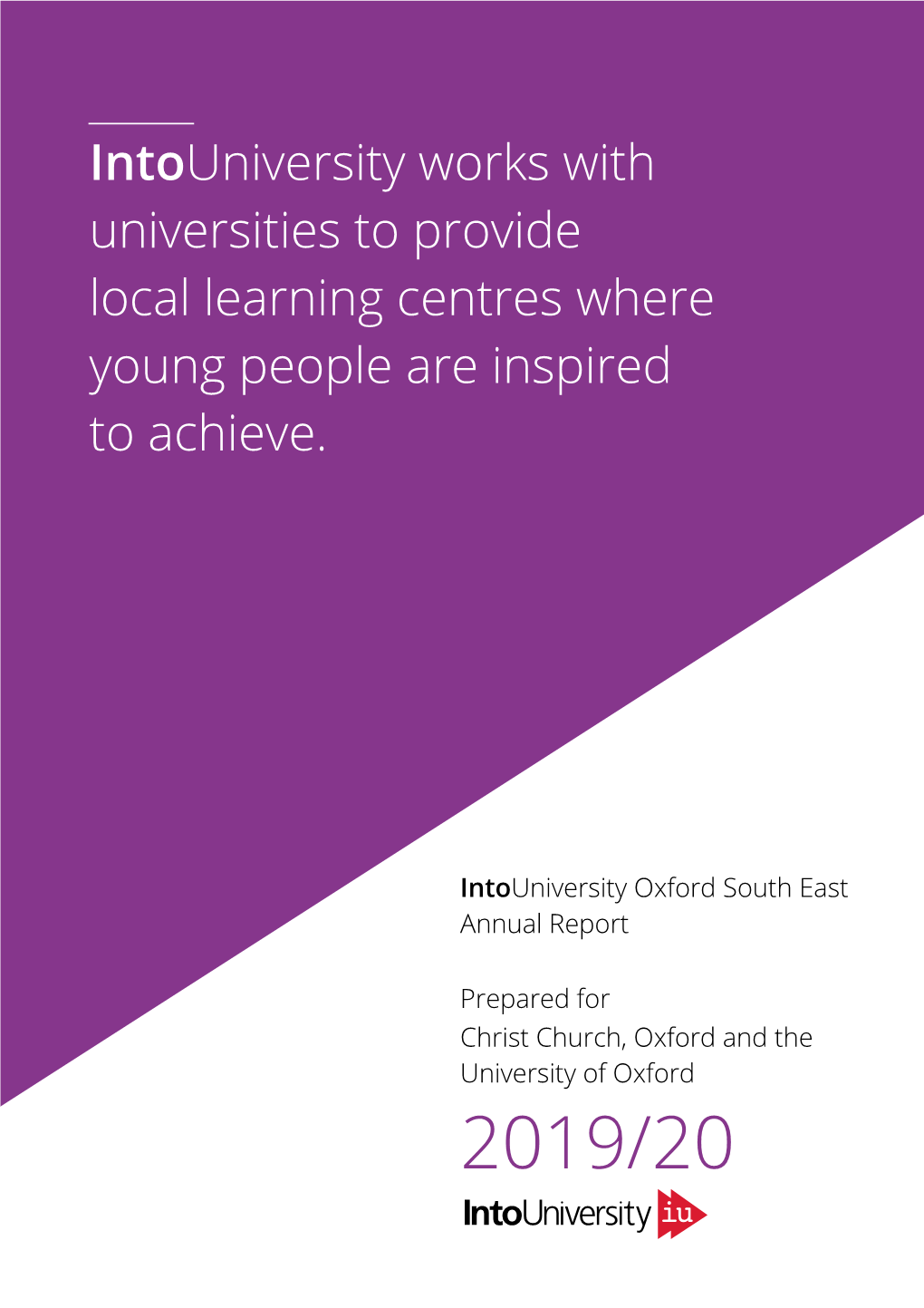 Intouniversity Works with Universities to Provide Local Learning Centres Where Young People Are Inspired to Achieve