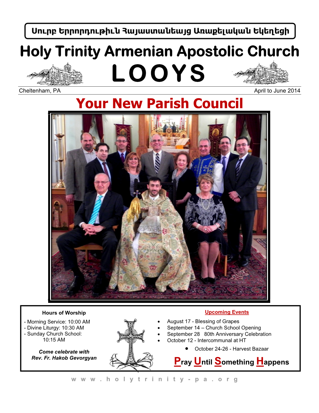 LOOYS Cheltenham, PA April to June 2014 Your New Parish Council
