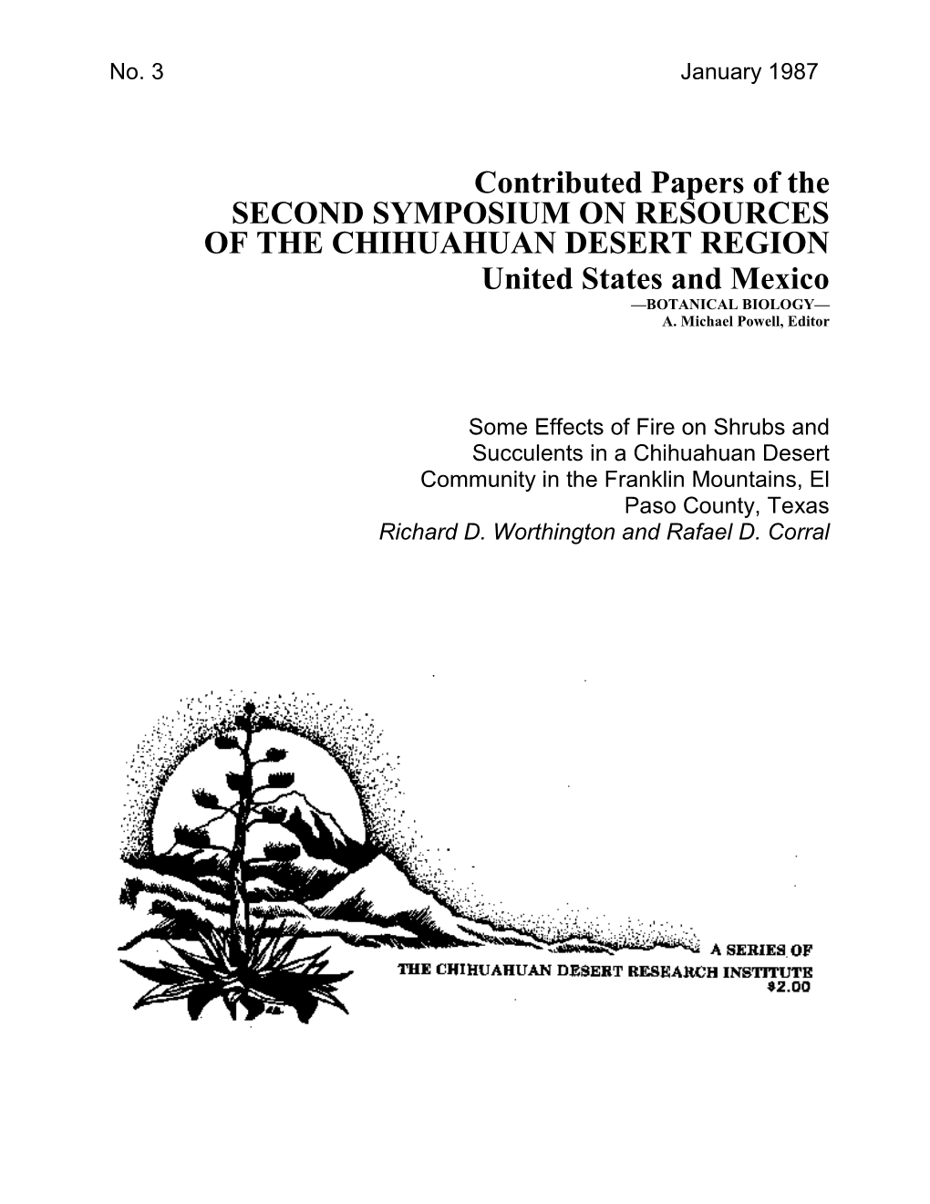 Some Effects of Fire on Shrubs and Succulents in a Chihuahuan Desert Community in the Franklin Mountains, El Paso County, Texas Richard D